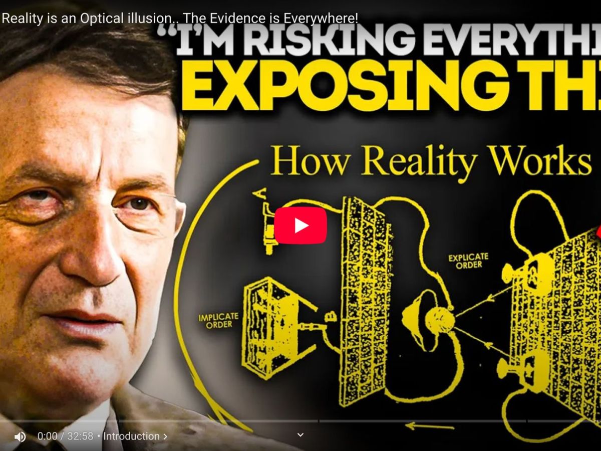 He Warns Reality is an Optical illusion.. The Evidence is&nbsp;Everywhere!