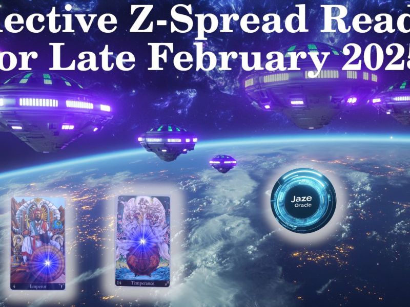 Collective 🌎: Z-Spread Tarot Reading for Late February&nbsp;2025