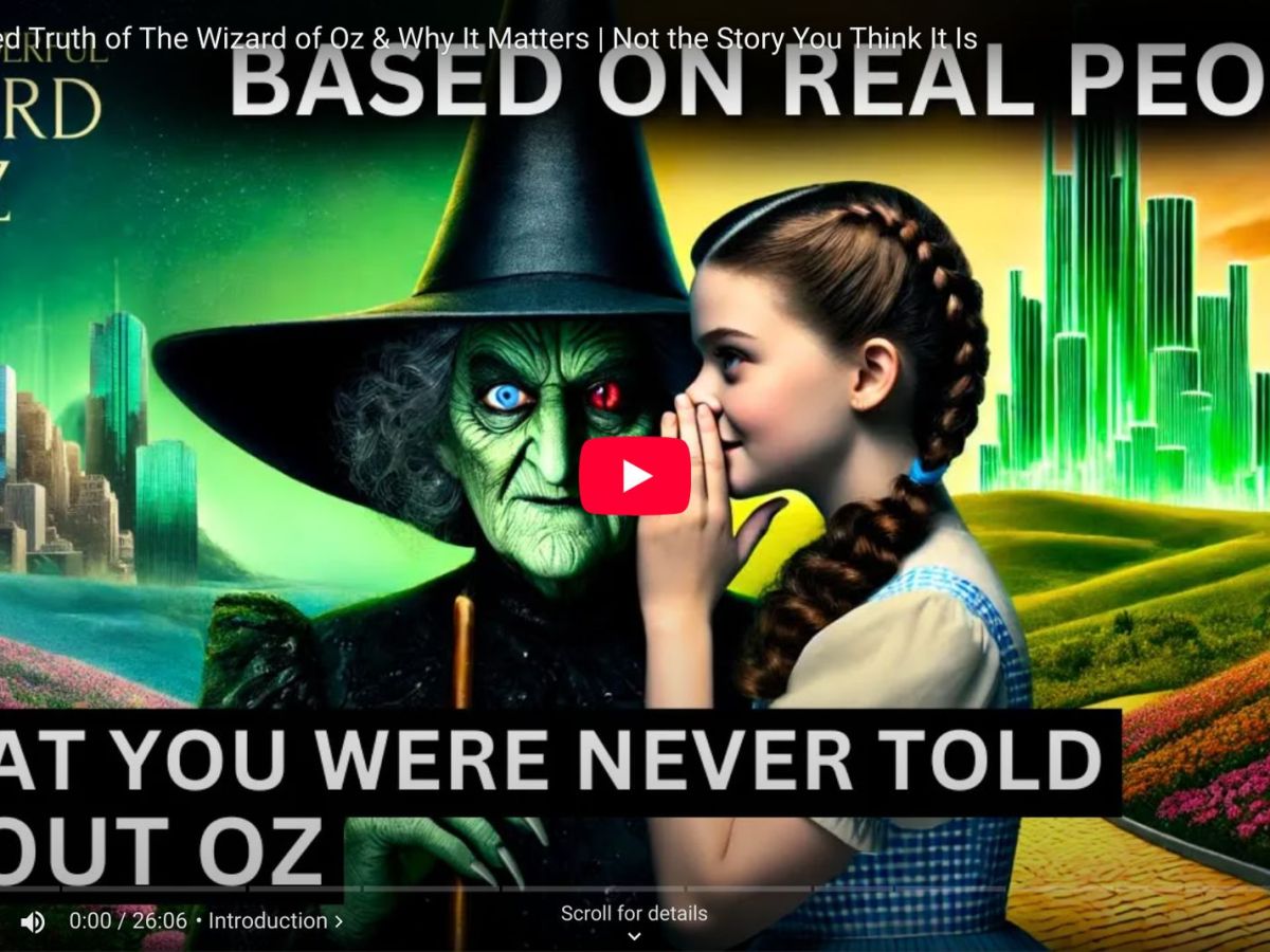 The Wicked Truth of The Wizard of Oz & Why It Matters | Not the Story You Think It&nbsp;Is
